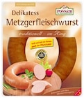 Bayerischer Geflügel-leberkäse oder Delikatess Metzgerfleischwurst von PONNATH im aktuellen Penny Prospekt für 3,49 €