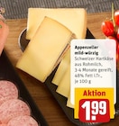 Appenzeller mild-würzig Angebote bei REWE Oberhausen für 1,99 €