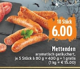 EDEKA - Mettenden Angebot im Prospekt Mettenden bei EDEKA im Prospekt "" für 6,00 €