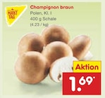 Netto Marken-Discount - Champignon braun Angebot im Prospekt Champignon braun bei Netto Marken-Discount im Prospekt "" für 1,69 €
