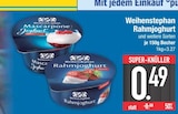 Rahmjoghurt im Angebot bei EDEKA in Augsburg Rahmjoghurt Angebote von Weihenstephan bei EDEKA Augsburg für 0,49 €