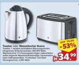 Toaster oder Wasserkocher Bueno im Angebot bei famila Nordwest in Wilhelmshaven Toaster oder Wasserkocher Bueno Angebote von WMF bei famila Nordwest Wilhelmshaven für 34,99 €