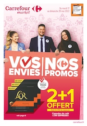 Carrefour Market Catalogue "Vos envies | Nos promos", 48 pages, Saint-Martin-du-Bec,  17/05/2022 - 29/05/2022