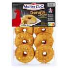 Donuts de poulet - MAÎTRE COQ - Carrefour à Besançon Donuts de poulet - MAÎTRE COQ en promo chez Carrefour Besançon à 6,20 €