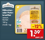 Hähnchen- oder Putenbrustfilet Angebote von Hofmaier bei Netto Marken-Discount Offenburg für 1,39 €
