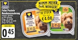 Feine Pastete mit Huhn & Truthahn im Angebot bei E center in Kamp-Lintfort Feine Pastete mit Huhn & Truthahn Angebote von EDEKA Herzstücke bei E center Kamp-Lintfort für 0,45 €