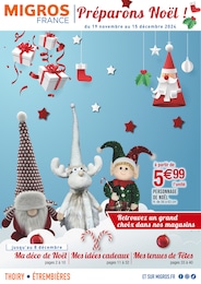 Prospectus Migros France à Thoiry, "Préparons Noël !", 40 pages, 19/11/2024 - 15/12/2024