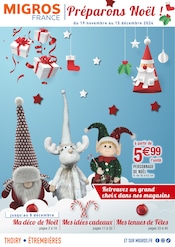 Catalogue Supermarchés Migros France en cours à Loisin et alentours, "Préparons Noël !", 40 pages, 19/11/2024 - 15/12/2024