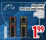 Wodka im EDEKA Prospekt Vodka Energy von Three Sixty im aktuellen EDEKA Prospekt für 1,99 €