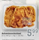 Schweineschnitzel Angebote bei E center Offenbach für 5,99 €
