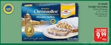 Dresdner Christstollen im Angebot bei Marktkauf in Nürnberg Dresdner Christstollen Angebote von Dr. Quendt bei Marktkauf Nürnberg für 9,99 €