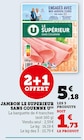 Jambon le Supérieur Sans Couenne à Bi1 dans La Guerche-sur-l'Aubois Jambon le Supérieur Sans Couenne à Bi1 dans La Guerche-sur-l'Aubois