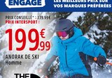 Anorak de ski - THE NORTH FACE en promo chez Intersport Levallois-Perret à 199,99 €