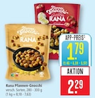 Pfannen-Gnocchi Klassisch im Angebot bei Marktkauf in Schwäbisch Gmünd Pfannen-Gnocchi Klassisch Angebote von Rana bei Marktkauf Schwäbisch Gmünd für 1,79 €