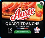 Quart Tranché de Jambon Cru - AOSTE en promo chez Intermarché Super Caen à 2,53 €