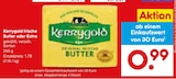 Irische Butter im Angebot bei Netto Marken-Discount in Düren Irische Butter Angebote von Kerrygold bei Netto Marken-Discount Düren für 0,99 €