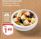 Aktuelle Mais Angebote bei GLOBUS in Bochum Aktuelles Hirtensalat Paprika-Mais Angebot bei GLOBUS in Bochum ab 1,49 €
