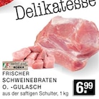 FRISCHER SCHWEINEBRATEN O. -GULASCH Angebote von meinLand EDEKA bei E center Düsseldorf für 6,99 €