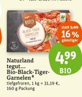 Aktuelles Bio-Black-Tiger-Garnelen Angebot bei tegut in Stuttgart ab 4,99 €