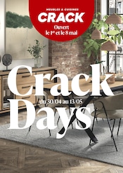Catalogue Meubles & Décoration Crack en cours à Audruicq et alentours, "Crack Days", 40 pages, 30/04/2025 - 13/05/2025