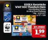 WWF MSC Thunfisch Filets von EDEKA Herzstücke im aktuellen Marktkauf Prospekt
