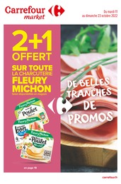 Catalogue Carrefour Market à Châlons-en-Champagne, avec 44 pages Prospectus Carrefour Market à Châlons-en-Champagne, "De belles tranches de promos", 44 pages, 11/10/2022 - 23/10/2022