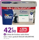 Crème de Couleur satin blanc - DULUXE VALENTINE en promo chez Mr.Bricolage Ajaccio à 42,90 €