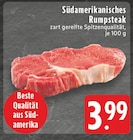 Südamerikanisches Rumpsteak Angebote bei EDEKA Mülheim für 3,99 €