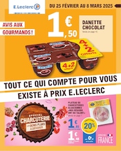 Catalogue Supermarchés E.Leclerc en cours à Landry et alentours, "TOUT CE QUI COMPTE POUR VOUS EXISTE À PRIX E.LECLERC", 48 pages, 25/02/2025 - 08/03/2025