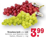 Trauben hell Angebote bei E center Offenbach für 3,99 €