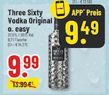 Vodka Original o. easy im Angebot bei Trinkgut in Bottrop Vodka Original o. easy Angebote von Three Sixty bei Trinkgut Bottrop für 9,49 €