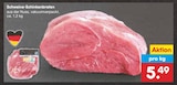 Schweine-Schinkenbraten Angebote bei Netto Marken-Discount Stralsund für 5,49 €