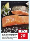 Aktuelle Forelle Angebote bei Marktkauf in Freiburg (Breisgau) Aktuelles Rotfleischige Forellenfilets Angebot bei Marktkauf in Freiburg (Breisgau) ab 2,99 €