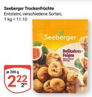 Delikatess-Feigen im Angebot bei GLOBUS in Ludwigshafen Delikatess-Feigen Angebote von Seeberger bei GLOBUS Ludwigshafen für 2,22 €