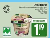 Creme Fraiche im EDEKA Prospekt Crème Fraîche von Edeka Bio im aktuellen EDEKA Prospekt für 1,19 €