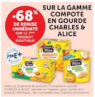 Promo -68% de remise immédiate sur le 2ème produit identique sur la gamme compote en gourde CHARLES & ALICE à  dans le catalogue Super U à Juziers