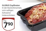 Aktuelle Braten Angebote bei GLOBUS in Saarbrücken Aktuelles Zupfbraten Angebot bei GLOBUS in Saarbrücken ab 7,90 €