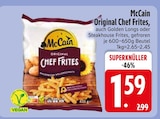 Original Chef Frites von McCain im aktuellen EDEKA Prospekt für 1,59 €
