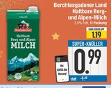 Haltbare Berg- und Alpen-Milch im EDEKA Prospekt Haltbare Berg- und Alpen-Milch von Berchtesgadener Land im aktuellen EDEKA Prospekt für 0,99 €