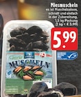 Aktuelles Frische Miesmuscheln Angebot bei EDEKA in Essen ab 5,99 €
