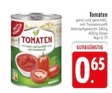 Tomaten Angebote von Gut & Günstig bei EDEKA Heidenheim für 0,65 €