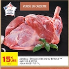 Agneau : Épaule avec os - JEAN ROZÉ en promo à 15,95 € chez Intermarché Super Agneau : Épaule avec os - JEAN ROZÉ dans le catalogue Intermarché Super