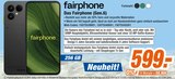 Smartphone Das Fairphone (Gen.6) im Angebot bei expert in Siegburg Smartphone Das Fairphone (Gen.6) Angebote von fairphone bei expert Siegburg für 599,00 €