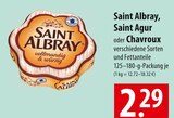 Saint Albray, Saint Agur oder Chavroux im Angebot bei famila Nordost in Pinneberg Saint Albray, Saint Agur oder Chavroux Angebote bei famila Nordost Pinneberg für 2,29 €
