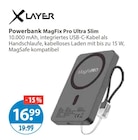 Powerbank MagFix Pro Ultra Slim im V-Markt Prospekt Powerbank MagFix Pro Ultra Slim von XLayer im aktuellen V-Markt Prospekt für 16,99 €