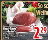 Aktuelle Steak Angebote bei EDEKA in Augsburg Aktuelles Hirsch-Steaks Angebot bei EDEKA in Augsburg ab 2,29 €