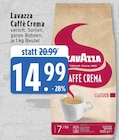Caffè Crema Angebote von Lavazza bei EDEKA Köln für 14,99 €