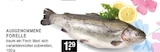 Aktuelles Ausgenommene Forelle Angebot bei E center in Düsseldorf ab 1,29 €