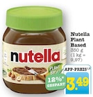 Aktuelle Nutella Angebote bei EDEKA in Offenbach (Main) Aktuelles Plant Based Angebot bei EDEKA in Offenbach (Main) ab 3,49 €