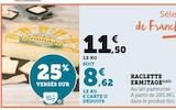 Raclette - Ermitage en promo chez Super U Colmar à 8,62 €